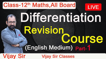 DIFFERENTIATION || CLASS 12 MATHS || ENGLISH MEDIUM || PART-1 || VIJAY SIR CLASSES