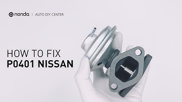 How to Fix NISSAN P0401 Engine Code in 3 Minutes [2 DIY Methods / Only $4.13]