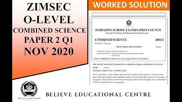 Zimsec O Level Combined Science Past Paper 2 N2020 Q1