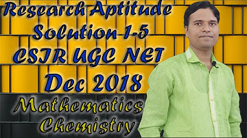 UGC-CSIR NET |General Aptitude prob 1-5 | Mathematical, Chemical Science Dec 2018 @ 1/4