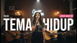 Tulus - Teman Hidup (2011) | Cover Akustik