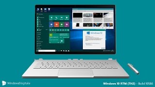 Video tour completo di Windows 10 RTM (TH2) Build 10586