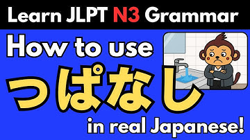Learn Japanese Grammar (JLPT N3 文法)：っぱなし(ppanashi) Meaning, Usage & Example Sentences