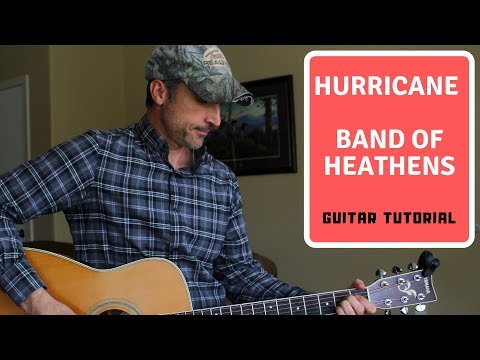 hurricane---band-of-heathens---guitar-lesson-|-tutorial