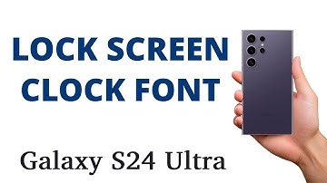 How to CHANGE LOCK SCREEN CLOCK FONT on the Galaxy S24 Ultra!