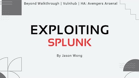HA: Avengers Arsenal VulnHub Walkthrough | Splunk uitbuiten | Veelzijdige opsomming