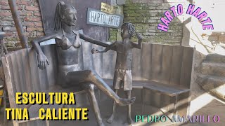 ESCULTURA DE TINA CALIENTE ,HARTO ARTE ,PEDRO AMARILLO by Pedro Amarillo 105 views 2 months ago 3 minutes, 35 seconds