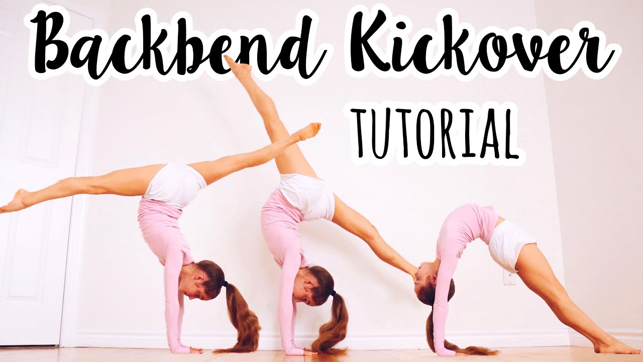How to do a Backbend Kickover - YouTube
