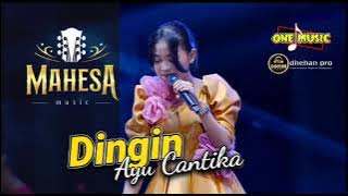 DINGIN Ayu Cantika // MAHESA MUSIC TERBARU - BATANGAN PATI #dhehan_audio