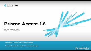 What's new in Prisma Access 1.6