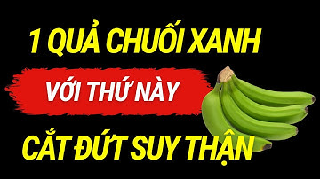 Lấy 3 Quả Chuối Xanh Nấu Nước Uống – Bỗng KHỎE LÊN BẤT NGỜ Khiến Cả Triệu Người Làm Theo