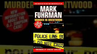 Murder in Brentwood: The Death of Mark Fuhrman #Crime