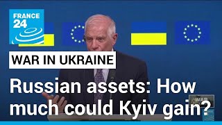 EU taps Russian assets for Ukraine arms: How much does Kyiv stand to gain? • FRANCE 24 English