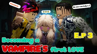 💖 School Love : Becoming a VAMPIRE's first love (Ep3) | Roblox story