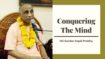 Conquering The Mind | Wisdom Bites by HG Sundar Gopāl Prabhu