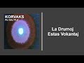 La Drumoj Estas Vokantaj