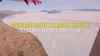Unveiling Earth's Climate Secrets: Palaeoclimate Research in Greenland (Subtitles: EN, DE, KL) Details