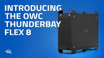 Introducing the OWC ThunderBay Flex 8