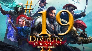 Divinity Original Sin 2 Definitive Edition - Part 19 - Twitch Replay -