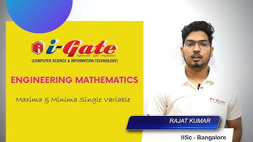 Lecture #10| Maxima & Minima Single Variable | Gate 2021 Mathematics | Rajat Sir (IISc-B)