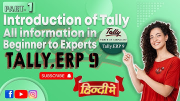 #1 INTRODUCTION to TALLY ERP 9in Hindi |#Tally Versions, Gateway of Tally I #Company Creation