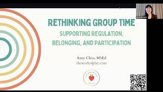 Rethinking Group Time by Amy Chiu, Keynote Speaker & Professional Learning Designer - ECI Webinars