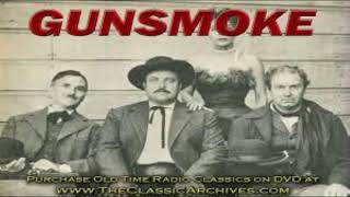 GUNSMOKE RADIO SHOW COMPILATION   VOLUME 1