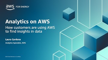 Data Analytics for Energy on AWS