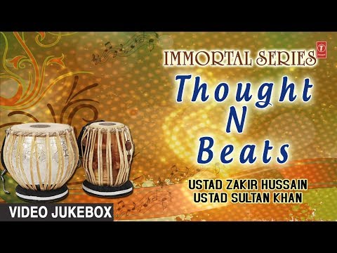 ►IMMORTAL SERIES :: THOUGHT N BEATS || USTAD SULTAN KHAN, USTAD ZAKIR HUSSAIN || T-Series Classics