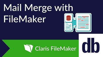 Mail Merge with FileMaker