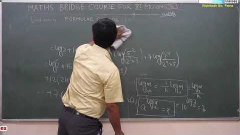Bridge Course - 4 (Formulae of Log) for XI Moving By Rishikesh Sir