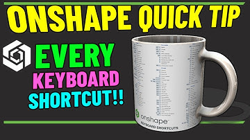 Every Keyboard Shortcut in Onshape