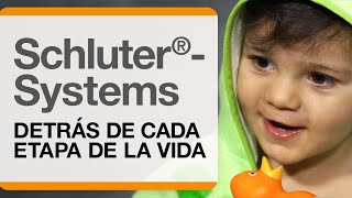 Detrás de cada etapa de la vida : Schluter®-Systems