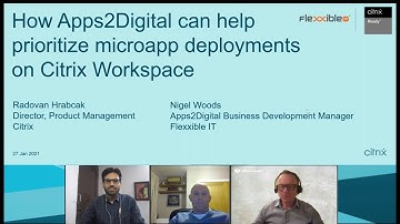 How Apps2Digital can help prioritize microapp deployments on Citrix Workspace