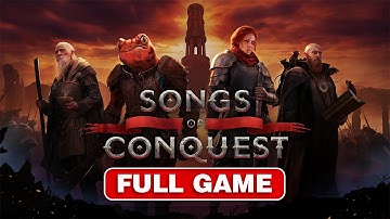 Songs of Conquest  (2024) |  FULL GAME Walkthrough - All Campaign Missions | No Commentary Gameplay