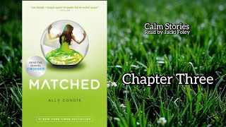 Matched - Chapter Three - Read by me Jacki Foley