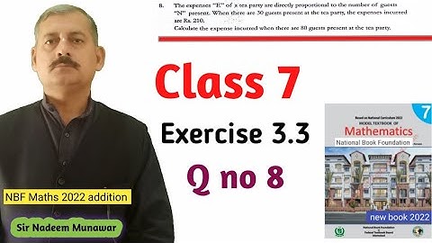 Class 7 Exercise 3.3 Q no 8 NBF Maths Ex 3.3 Proportion True Direct Proportion Sir Nadeem Munawar