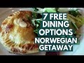 Norwegian GETAWAY Cruise Complimentary Dining Options and ...