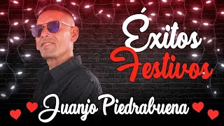 Juan Jose Piedrabuena - EXITOS FESTIVOS ENGANCHADOS