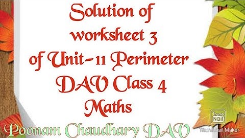 dav// class4//maths// solution of worksheets 3 of Unit-11//Perimeter