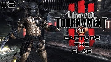 Unreal Tournament III (2007) - Capture the Flag Ep. 3