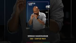 What Is Entrepreneurship? Is it patience or mindset? | Sriram Manoharan, CEO, Contus Tech