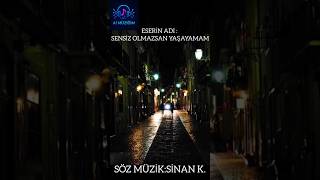 Sen Olmazsan Yaşayamam