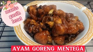 AYAM GORENG MENTEGA - GURIH MANIS LEZAT