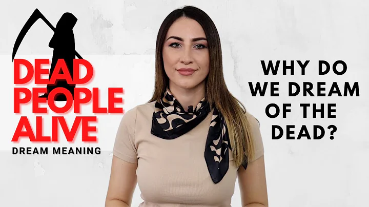 Dreaming of a Dead Person Being Alive - Meaning Revealed!