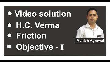 Bindal Classes II Physics || HC  Verma Questions || Class 11th II Friction || Objective 1