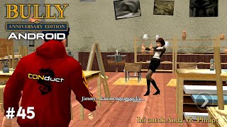 Bully Anniversary Edition Android - Misi - Heres To You Ms. Philips Sub.indonesia
