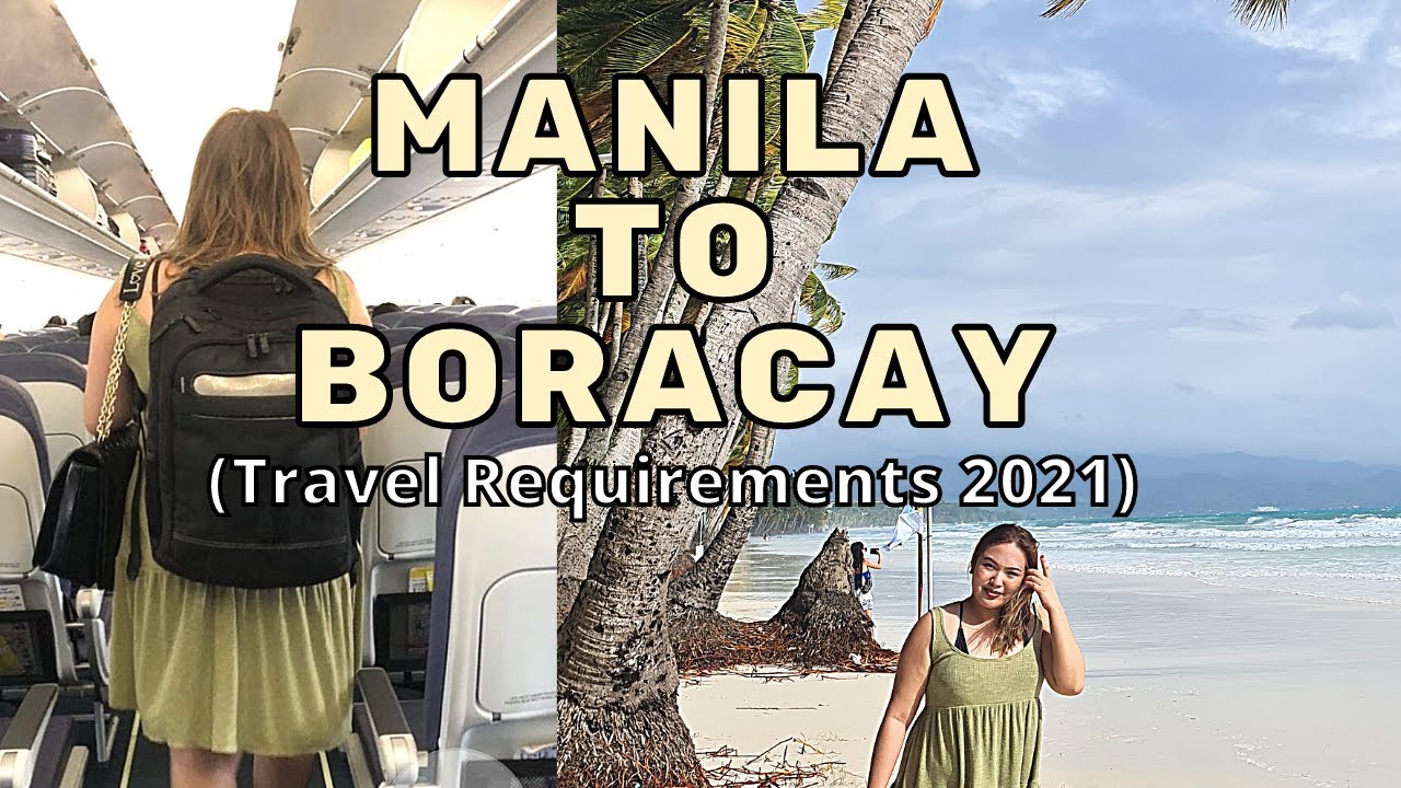 MANILA to BORACAY Flight via CEBU PACIFIC ( TRAVEL REQUIREMENTS and