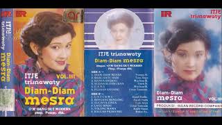 Itje Trisnawati Diam Diam Mesra Full Album Original