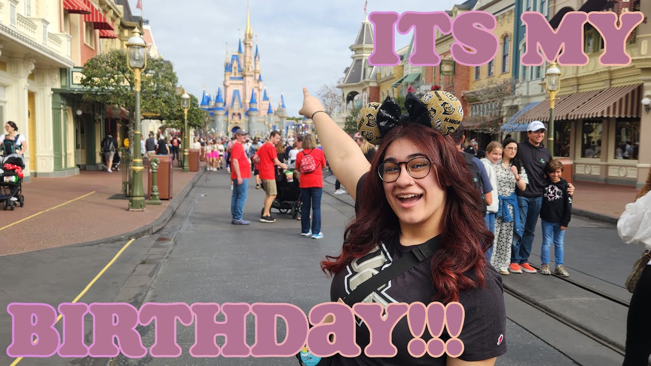 ITS MY BIRTHDAY!!! // Disney Vlog - YouTube